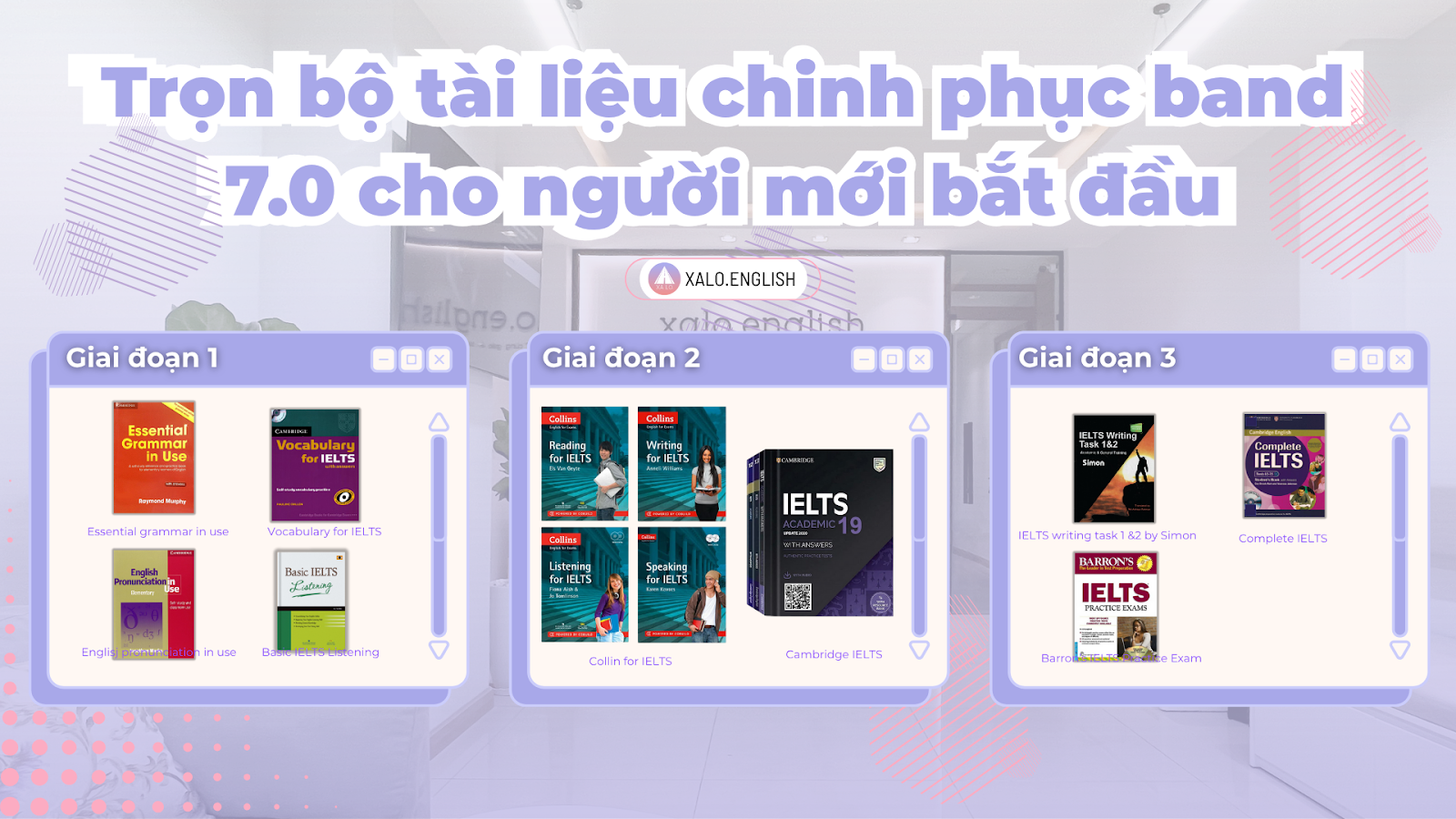 Trọn bộ tài liệu chinh phục band 7.0 cho người mới bắt đầu
