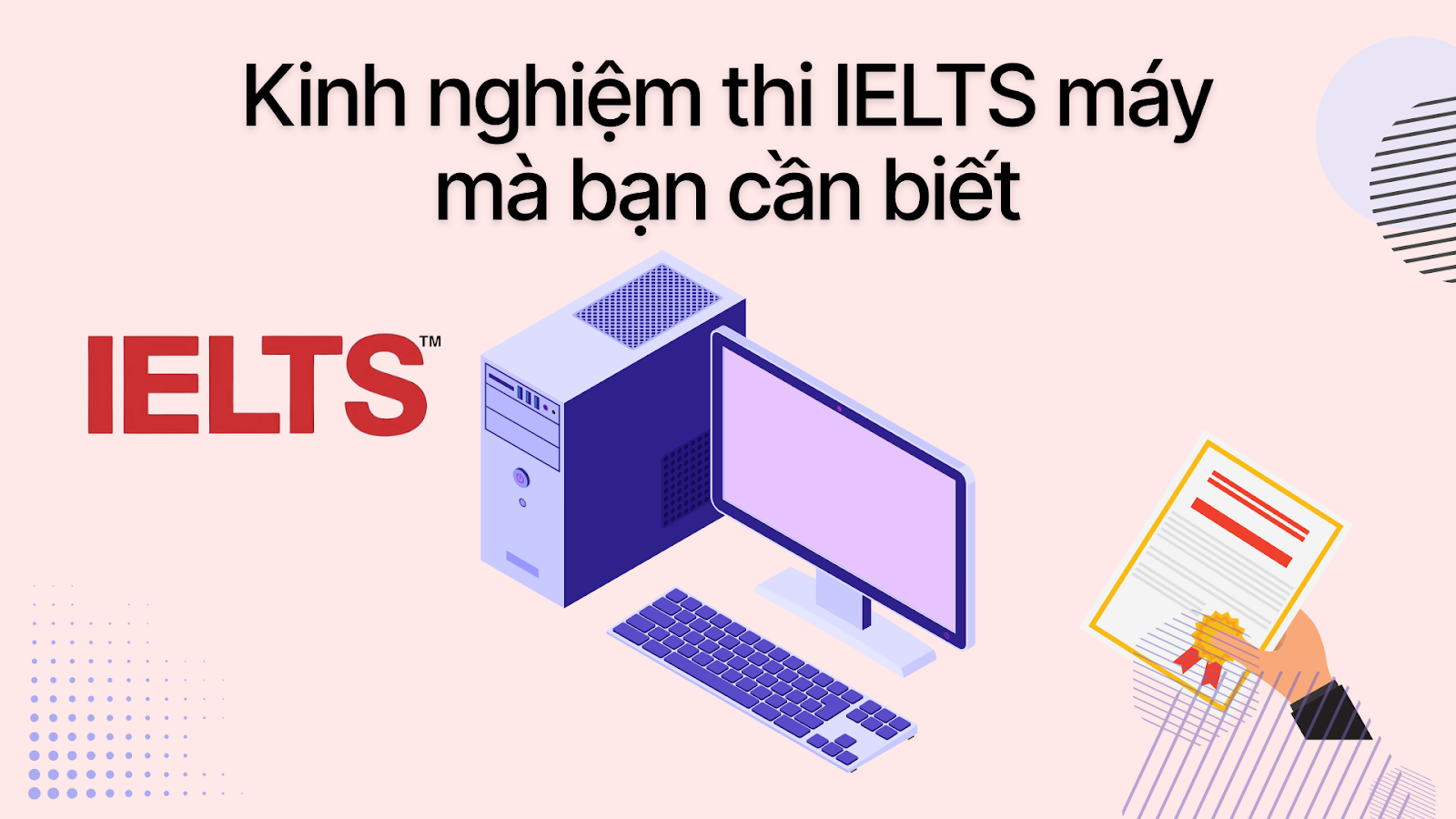 Kinh nghiệm thi IELTS máy mà bạn cần biết
