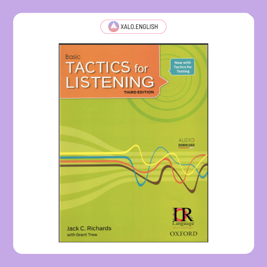 Tactics for Listening Basic – tài liệu luyện phản xạ và nghe tiếng Anh giao tiếp