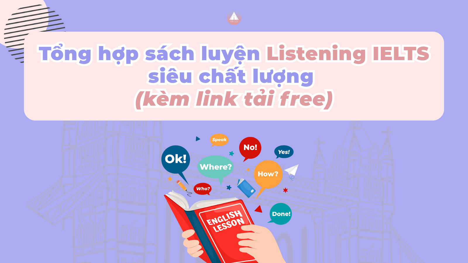 Tổng hợp sách luyện Listening IELTS siêu chất lượng (kèm link tải free)