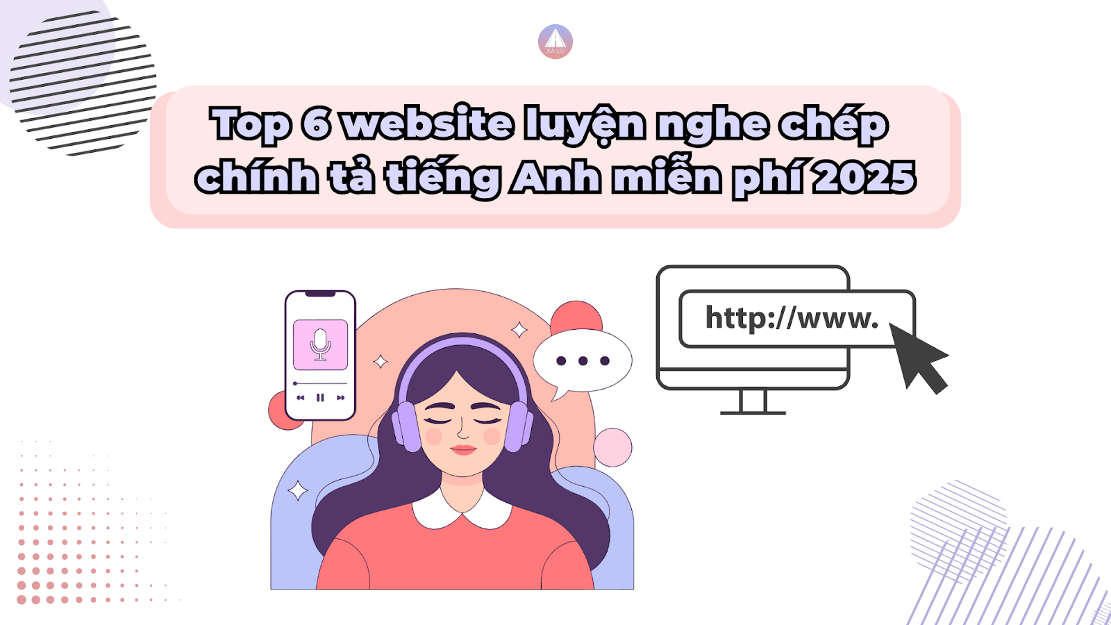 Top 6 website luyện nghe chép chính tả Tiếng Anh miễn phí 2025