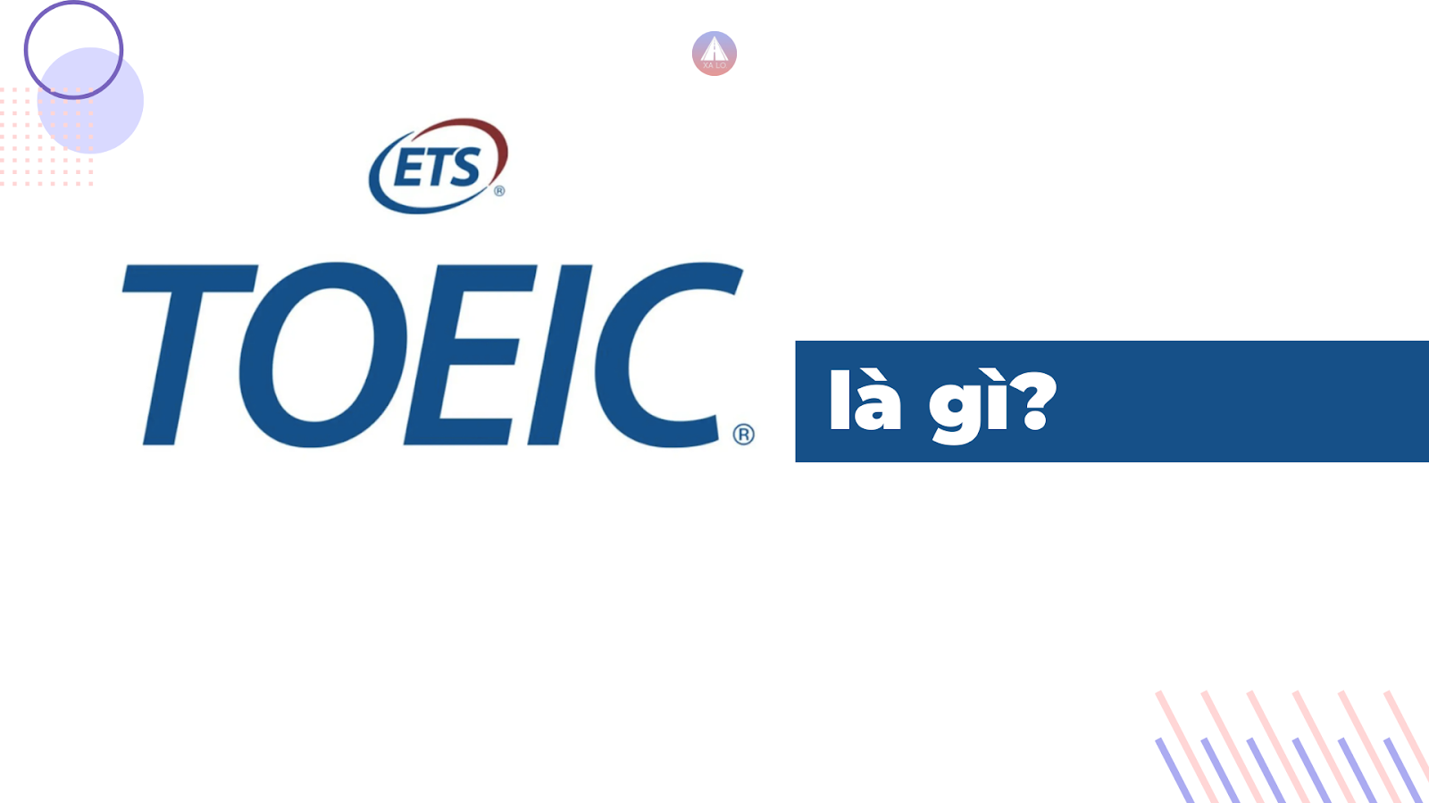 TOEIC là gì?