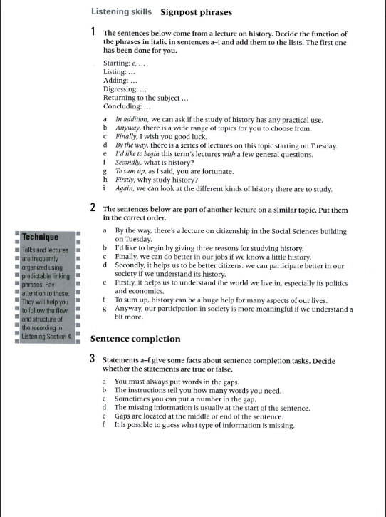 Sách Improve your IELTS Listening and Speaking Skills mỗi kĩ năng đều đi kèm bài tập thực hành sát với đề thi thực Listening IELTS